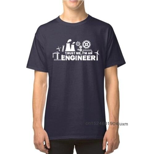 Father Day Gift T-shirt Trust Me I'm An Engineer Men T Shirts Cotton Fabric TShirt Short Sleeve Oversized Birthday Tee Shirt
