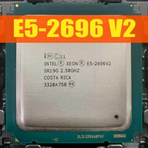 Xeon E5-2696 V2 Twelve-Core Processor 2.5GHz 8GT/s 25MB 24threads LGA 2011 CPU CPU 100% normal work