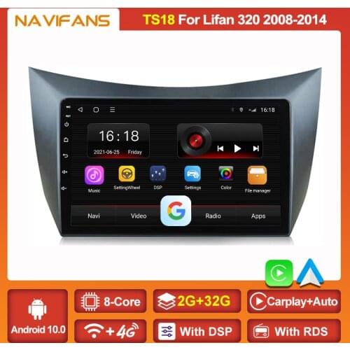 Android 11 8Core DSP Car Radio Multimedia Player For Lifan 320 2008 2009 2010 2011 2012 -2014 Gps Stereo Navigation 2 Din 4G Lte