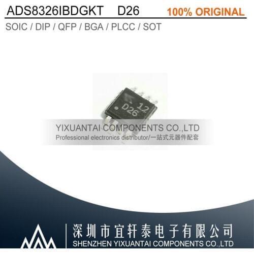 1pcs/lot 5pcs/lot 10pcs/lot Free shipping 100% original ADS8326IBDGKT ADS8326IBD ADS8326 D26 MSOP8
