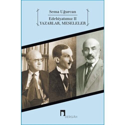 Edebiyatımız 2-Writers, Issues Sema Uğurcan Dergah Broadcasts