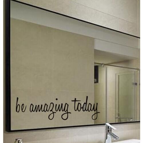 Be Amazing Today Quote Wall Stickers Toilet Bathroom Mirror Decor Wall Art Decals Home Decoration Removable Waterproof Wallpaper