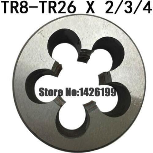 1PCS TR8 TR10 TR12 TR14 TR16 TR20 TR22 TR24 Die 2/3/4,Right/Left hand T=TR trapezoidal round die T die,Threading Tools Lathe