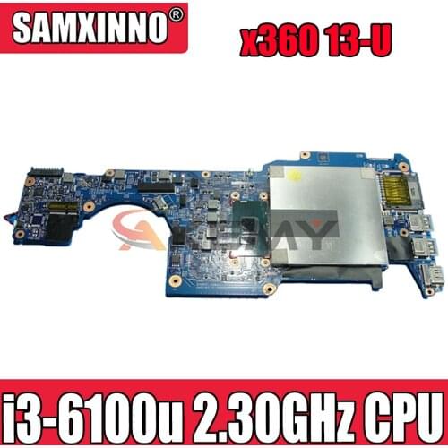 For HP Pavilion X360 13-u Laptop Motherboard 15256-1 448.07M06.0011 With SR3EU i3-6100u 2.30GHz CPU DDR4 MainBoard 100% Tested