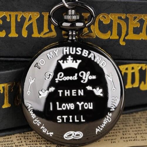 Vintage Black Quartz Pocket Watch "TO MY HUSBAND"Men Watch Love Best Gifts Men Husband CF1311