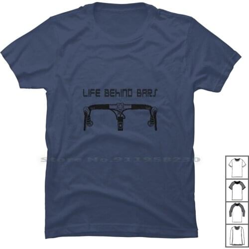 Life Behind Bars Bicycle T Shirt 100% Cotton Popular Cartoon Bicycle Behind Humor Cycle Nerd Geek Cute Bars Ny Hi