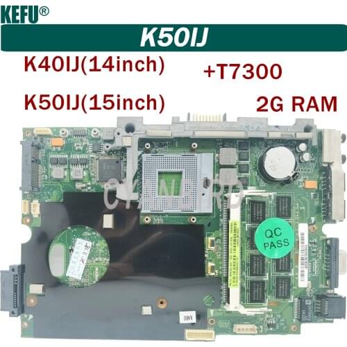 KEFU original mainboard for ASUS K50IJ K40IJ K60IJ X5DIJ P81IJ P50IJ with 2GB-RAM Laptop motherboard