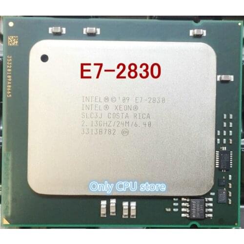 E7-2830 Original Intel Xeon E7 2830 2.13GHz 24MB 8-CORES 32NM LGA1567 105W Processor free shipping