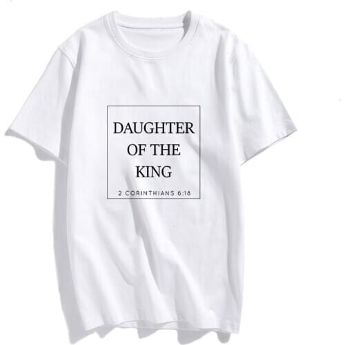 Daughter of The King Letter Print Women T Shirt Vintage Tops Harajuku Christian T-shirt Short Sleeve Graphic Tees Female