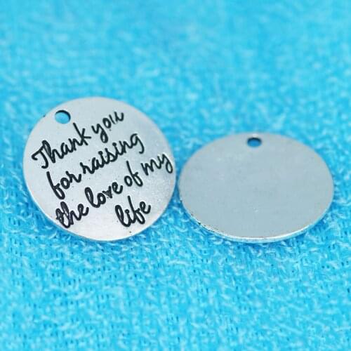 20Pcs High 25mm Thank You For Raising The Love Of My Life Charm DIY Circular Thanksgiving Day Pendant Hand DIY Accessory SMC558
