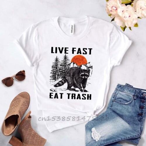 Trash Racoon Tshrit Live Fast Eat Trash Funny Quote Design Shirt Vintage Panda Retro T Shirt Novelty 100% COTTON Fabric Top Tees