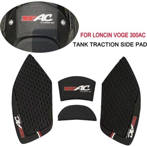 Sticker For Loncin Voge 300AC 300 AC Motorcycle Tank Traction Side Pad Gas Fuel Knee Grip Decal