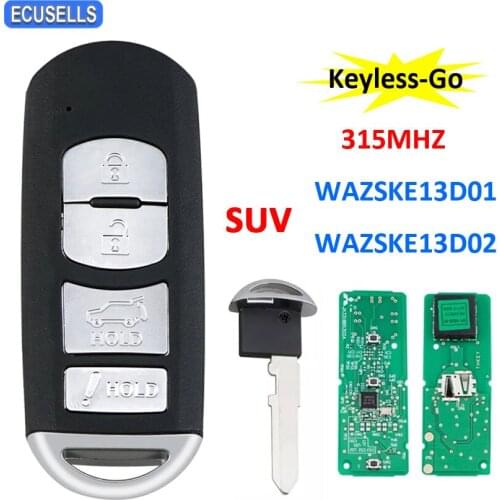 4 Buttons Keyless-Go Smart Remote Key(SUV)FSK 315Mhz PCF7953P / HITAG PRO / 49 Chip for Mazda CX-5 CX-9 WAZSKE13D01/ WAZSKE13D02