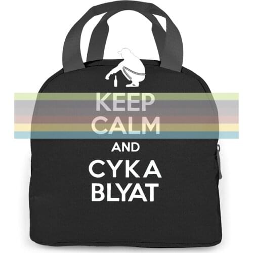 Keep Calm And Cyka Blyat - Russian Gopnik Slav Slavic Low Price For n Boys women men Portable insulated lunch bag adult