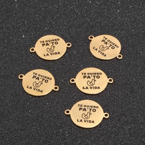 TE OUIERO PA'TO LA VIDA Gold Tone stainless steel connectors for DIY jewelry making