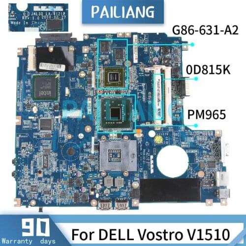 PAILIANG Laptop motherboard For DELL Vostro V1510 Mainboard CN-0D815K LA-4121P G86-631-A2 PM965 DDR2 tesed