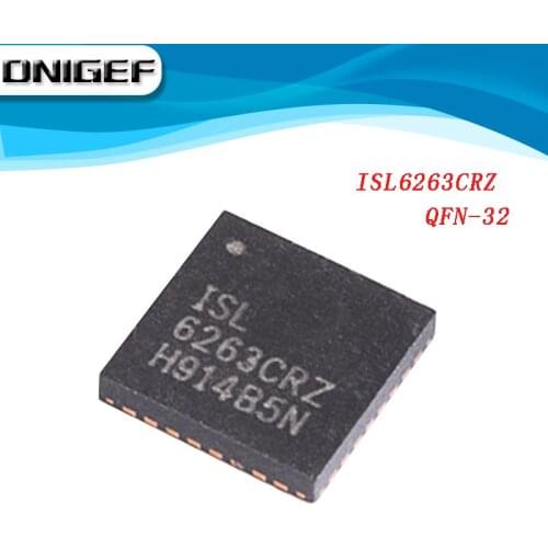 100% New ISL6263CRZ ISL6236IRZ ISL6263 ISL6236 QFN-32 Chipset DNIGEF