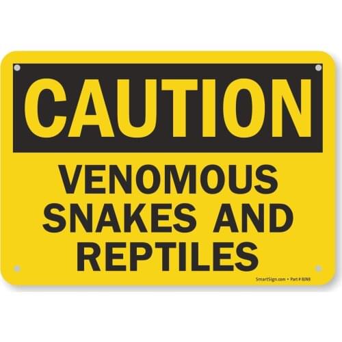"Caution Venomous Snakes and Reptiles" Sign | 7" x8" Aluminum