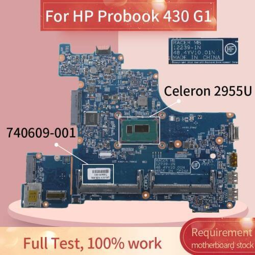 740609-001 740609-501 Laptop motherboard For HP Probook 430 G1 Celeron 2955U Notebook Mainboard 12239-1N 48.4YV10.01N SR1DU