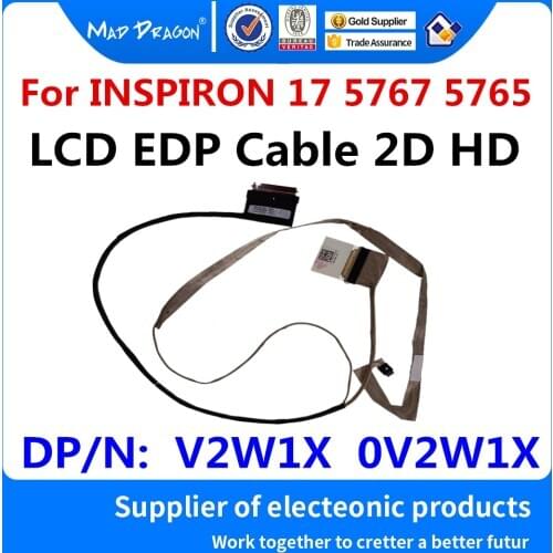 MAD DRAGON Brand Laptop 17.3" Ribbon LCD Video Cable EDP CABLE 2D HD for Dell Inspiron 17 5765 5767 V2W1X 0V2W1X DC02002I900