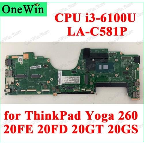 CPU i3-6100U for ThinkPad Yoga 260 20FE 20FD 20GT 20GS Lenovo 12.5 inch Laptop Motherboard AIZS1 LA-C581P FRU PN 01AY874 00NY939