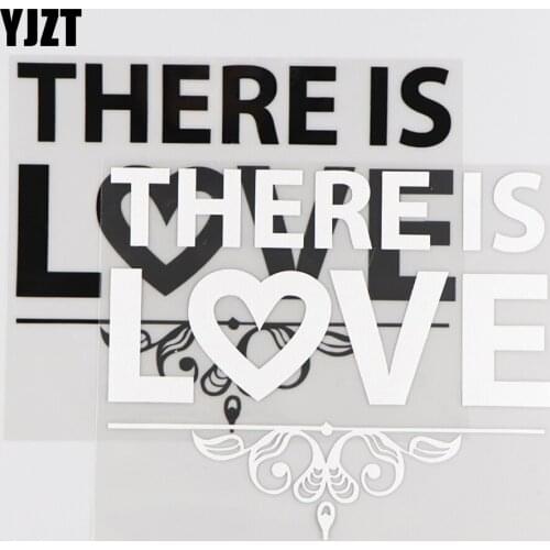 YJZT 15X12.5CM THERE IS LOVE Vinyl Decal Car Sticker Funny Word Decor Creative Cartoon Black/Silver 4C-0073
