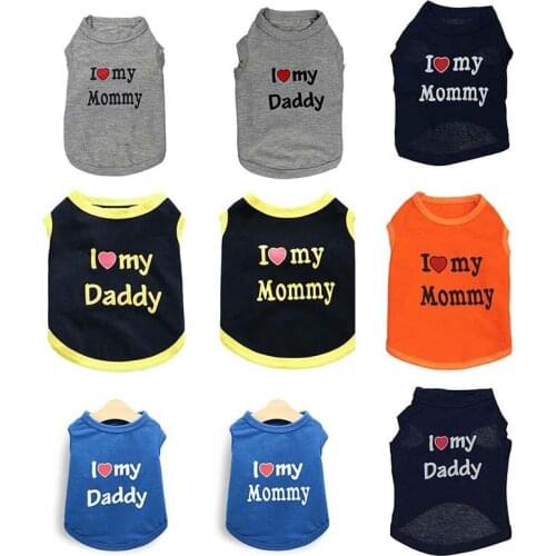 Cute Pet Dog T-shirts Clothes Print I Love My Mommy/Daddy Comfort Puppy Cat Costume Vest Coat Clothing For Dog T-shirt Pet Suppl