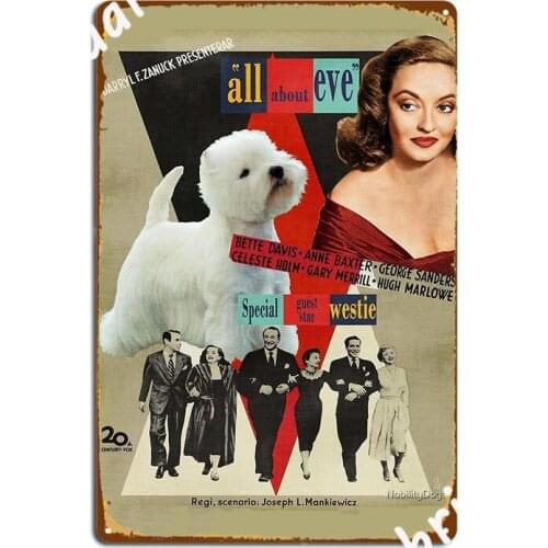 West Highland White Terrier All About Eve Movie Poster Metal Plaque Poster Mural Painting Bar Cave Customize Tin Sign Poster