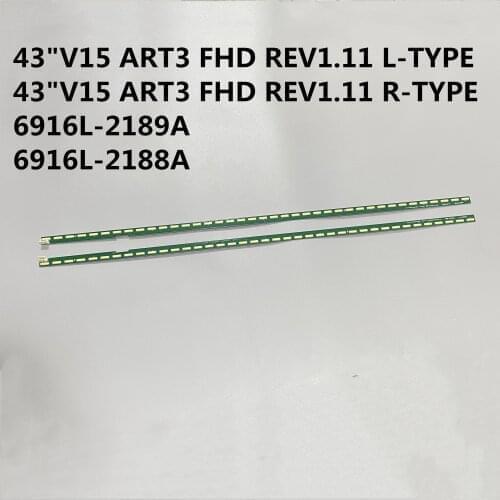 20PCS/LOT 10PCS RIGHT AND 10PCS LEFT LED STRIP 43"V15 ART3 FHD REV1.11 L/R-TYPE 6916L-2189A 6916L-2188A LD430EUE LG43LX310C-CA
