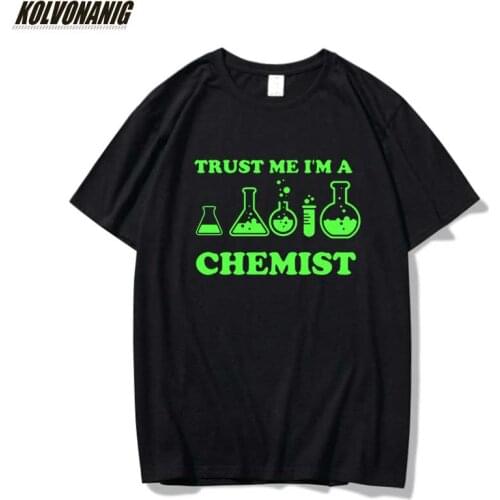 TRUST ME I'M A CHEMIST Funny Graphic T Shirts Cool Men Summer Style Chemistry Cotton O-Neck T-Shirts With Short Sleeves Tee Tops