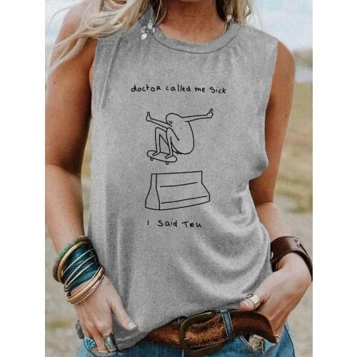 Doctor called me sick Isaid Tru Tank top Funny Graphic Summer trendy Sleevele shirt women fashion casual vintage tops