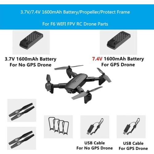 7.4V 1600mAh Battery/Propeller/Protect Frame For F6 GPS RC Drone Spare Parts F6 Accessories F6 RC Drone Blade F6 GPS Battery