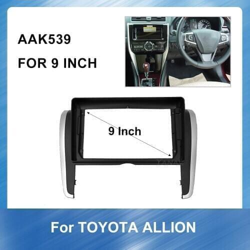 9 Inch Car Radio Fascia Frame Dash Panel For-Toyota Allion 2010-2020 Car GPS Navigation Mounting Dash Installation Dash Panel