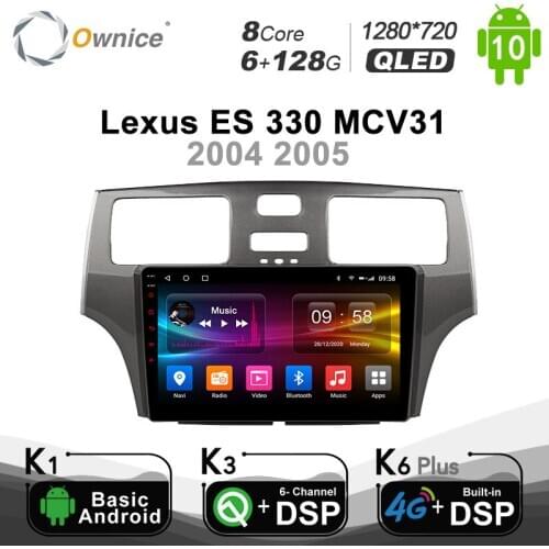 6G+128G Ownice 8Core 2Din Android 10.0 Car GPS Navi Stereo Player for Lexus ES 330 MCV31 2004 2005 4G LTE 1280*720 DSP SPDIF