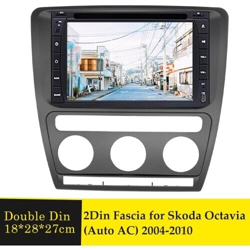 2Din Autoradio Fascia for Skoda Octavia (Automatic Aircon) 2004-2010 Audio Stereo Panel Mounting Trim Frame Adapter Facia Plate
