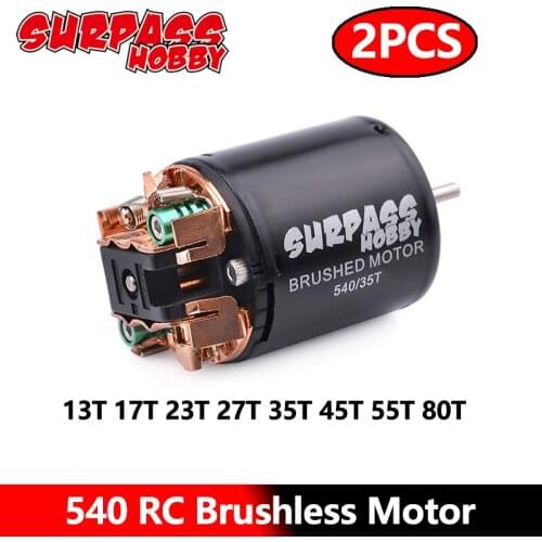 SURPASS HOBBY 2PCS 540 Brushed Motor RC Car 13T 17T 21T 23T 27T 35T 45T 55T 80T for 1/10 RC Crawler SCX10 Traxxas TRX4 Tamiya