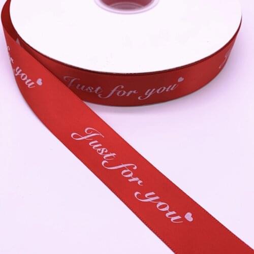 5yards 10 20 25 38mm Printed "just for you" Polyester Ribbons for Wedding Christmas Party Decorations DIY Bow Craft Ribbons #04