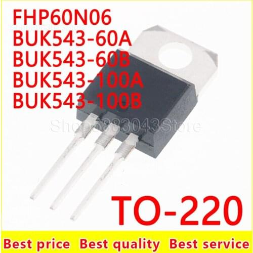 10pcs)100% New Original FHP60N06 BUK543-60A BUK543-60B BUK543-100A BUK543-100B TO-220 Chipset