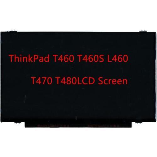 New/Orig Lenovo ThinkPad T460 T460S L460 T470 T480 14.0" HD Lcd screen Non-touch FRU 00UP061