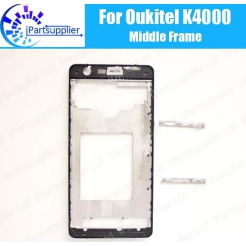 OUKITEL K4000 Housing Middle Frame Bezel Replacement 100% Original New Middle Plate Cover Repair Parts for OUKITEL K4000