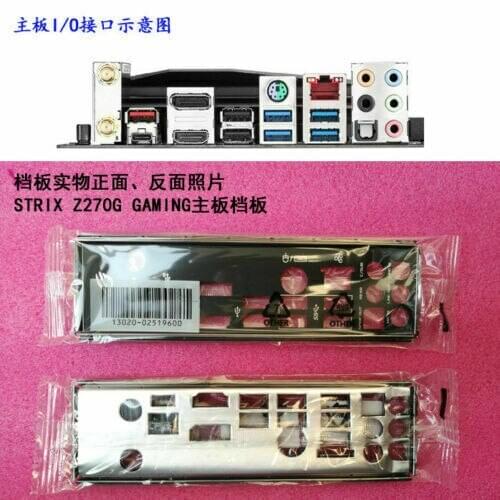 Original IO I/O Shield BackPlate Blende Bracket For Asus STRIX Z270G GAMING