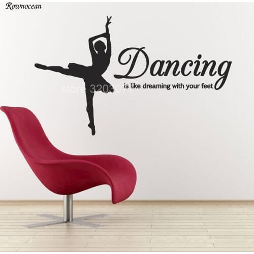 Dancing Is Like Dreaming With Your Feet Wall Sticker - Dance Quote Wall Art Z211