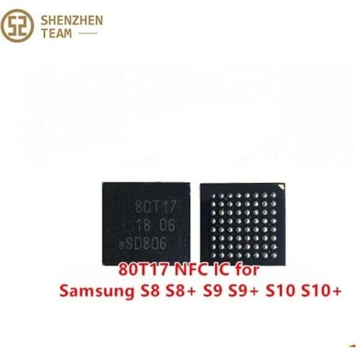 SZteam 1-10pcs/lot 80T17 NFC IC for Samsung S8 S9 S9+ S10 S10