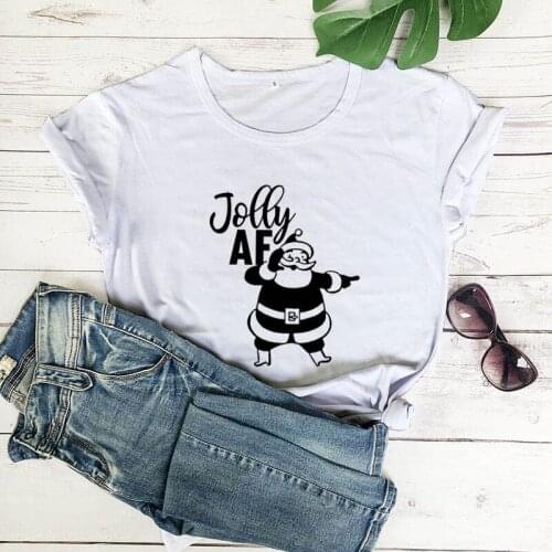Jolly AF Printed New Arrival Womens Funny Casual 100%Cotton T-Shirt Christmas Shirts Christmas Gift Tees