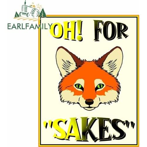 EARLFAMILY 13cm x 9.8cm for OH FOR FOX SAKES Vinyl Car Stickers Waterproof VAN RV Scratch-proof Window Decal for Vehicle