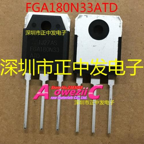 Aoweziic 2018+ 100% new imported original FGA180N33ATDTU FGA180N33ATD FGA180N33 180N33 TO-247 IGBT power tube 180A 330V