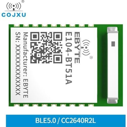E104-BT51A CC2640R2L 2400-2483.5MHz 5dBm 50m Range 3.3V BLE5.0 Ceramic Antenna UART BLE Module