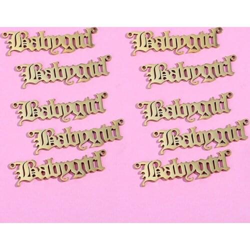 10Pcs 51*13mm Stainless Steel Babygirl Letter Charms Punk Hip Hop Gold Metal Alphabet Necklace Charm For DIY Jewelry Accessories