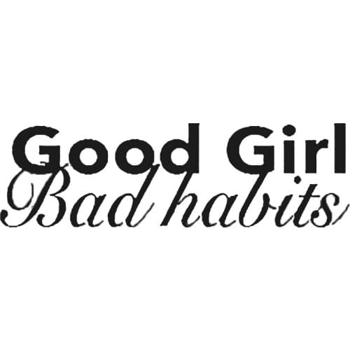 Good Girl Bad Habits Car Bumper Sticker Vinyl Decal Jdm 4x4 Funny
