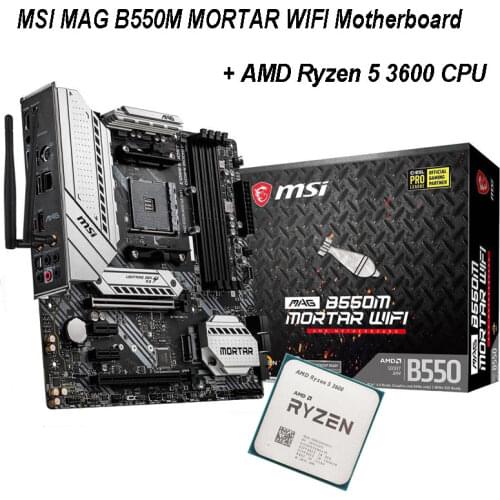 AMD Ryzen 5 3600 R5 3600 CPU +MSI MAG B550M MORTAR WIFI Micro-ATX AMD B550 B550M DDR4 4400(OC) MHz M.2 SATA3 USB3.2 128G